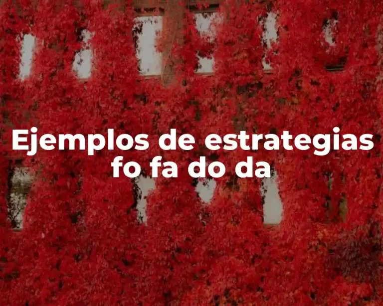 Ejemplos de estrategias fo fa do da