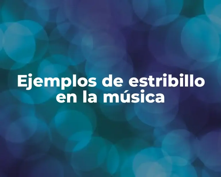Ejemplos de estribillo en la música