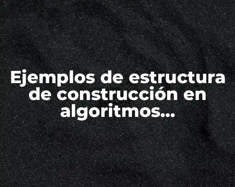 Ejemplos de estructura de construcción en algoritmos matemáticos