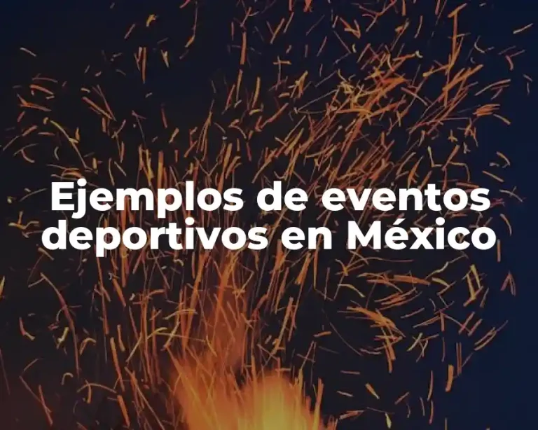 Ejemplos de eventos deportivos en México