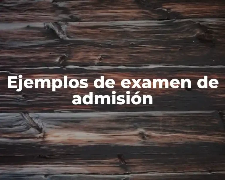 Ejemplos de examen de admisión