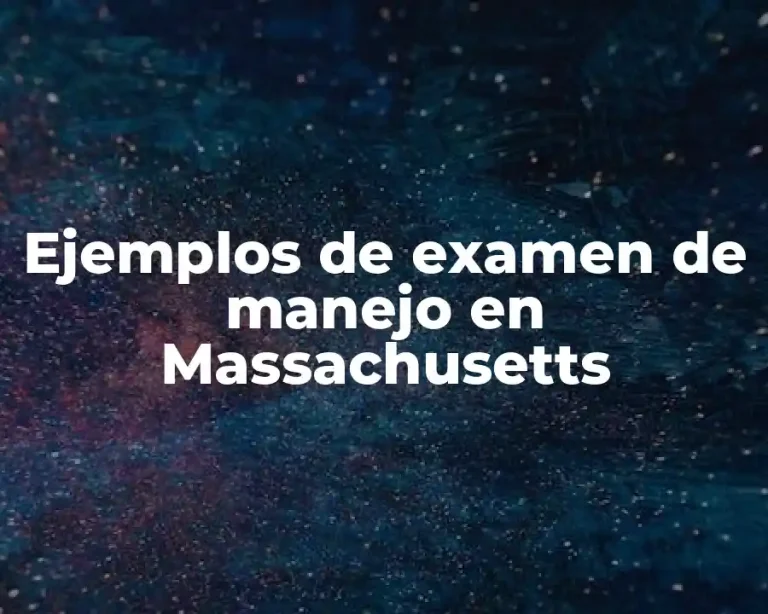 Ejemplos de examen de manejo en Massachusetts