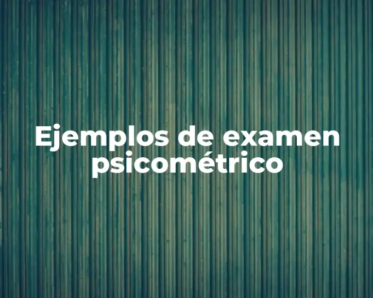 Ejemplos de examen psicométrico