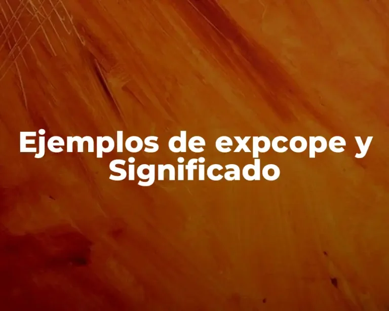 Ejemplos de expcope y Significado