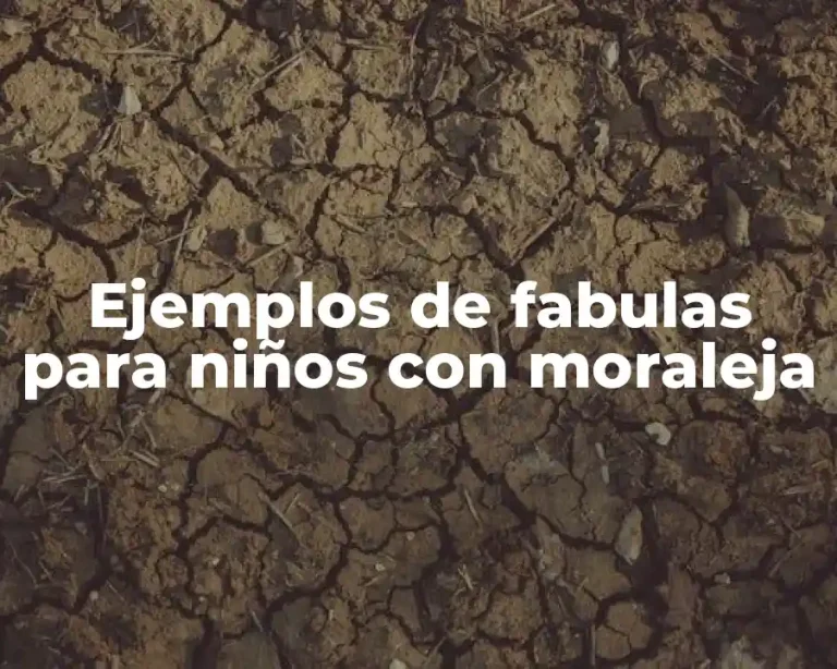 Ejemplos de fabulas para niños con moraleja