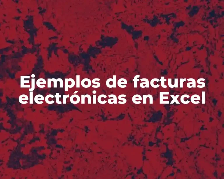 Ejemplos de facturas electrónicas en Excel