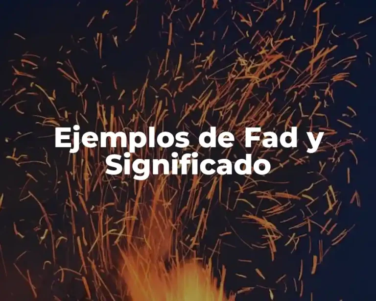 Ejemplos de Fad y Significado