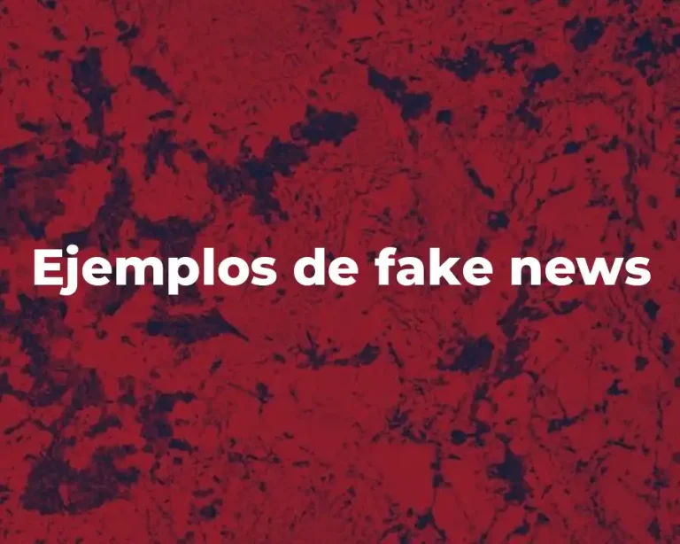 Ejemplos de fake news