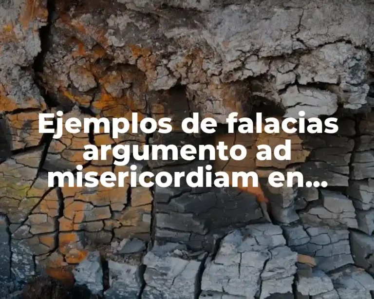 Ejemplos de falacias argumento ad misericordiam en materia jurídica