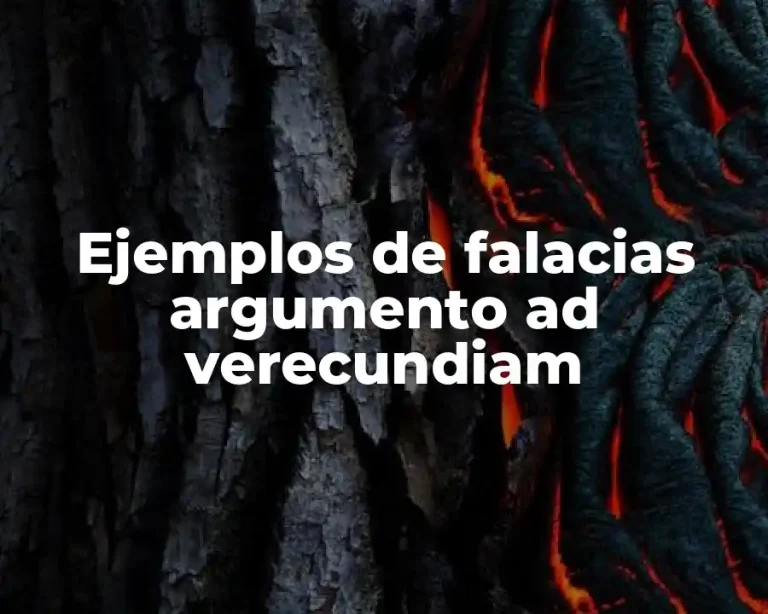 Ejemplos de falacias argumento ad verecundiam