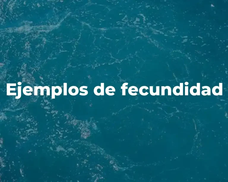 Ejemplos de fecundidad