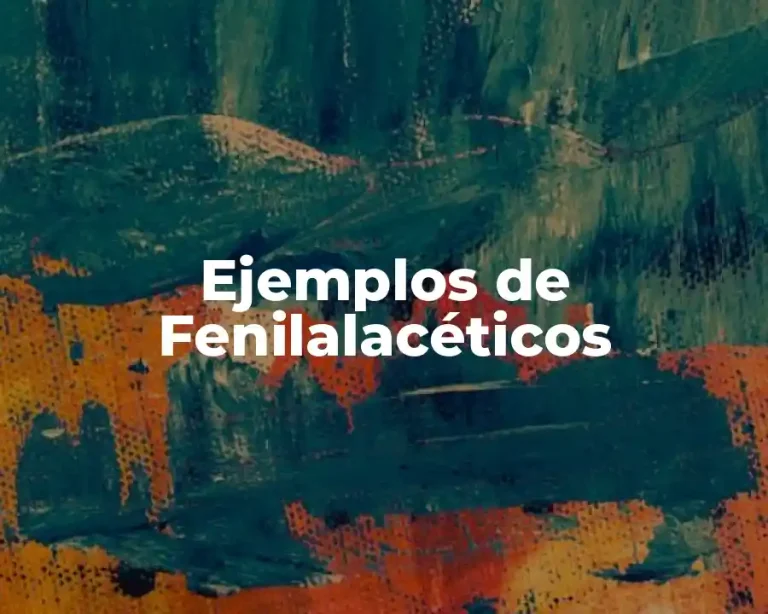Ejemplos de Fenilalacéticos