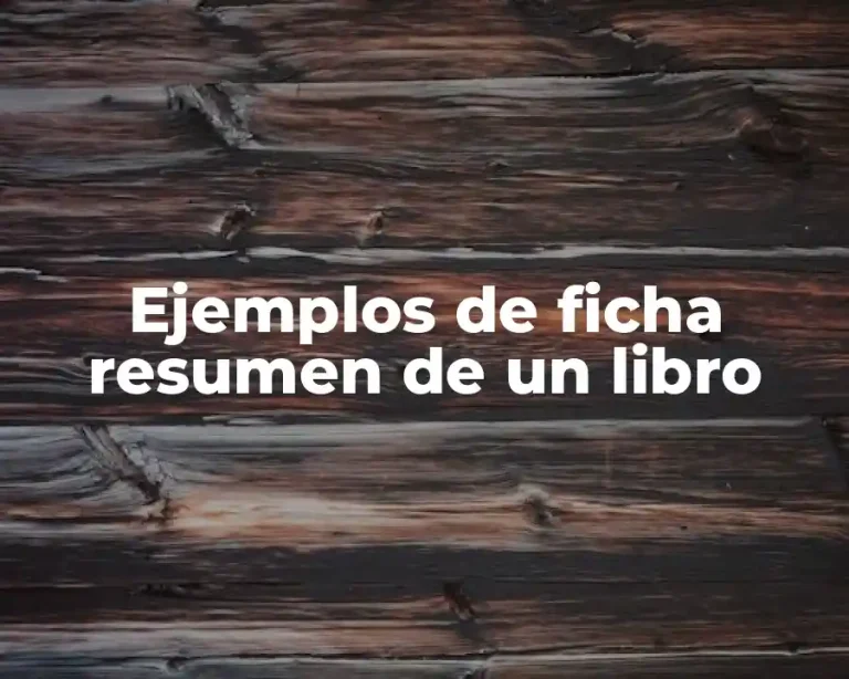 Ejemplos de ficha resumen de un libro