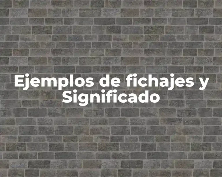 Ejemplos de fichajes y Significado