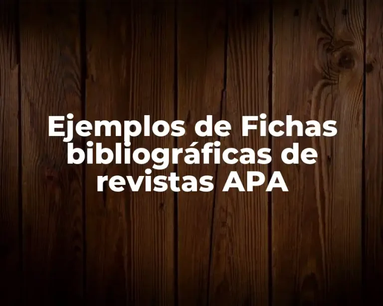 Ejemplos de Fichas bibliográficas de revistas APA