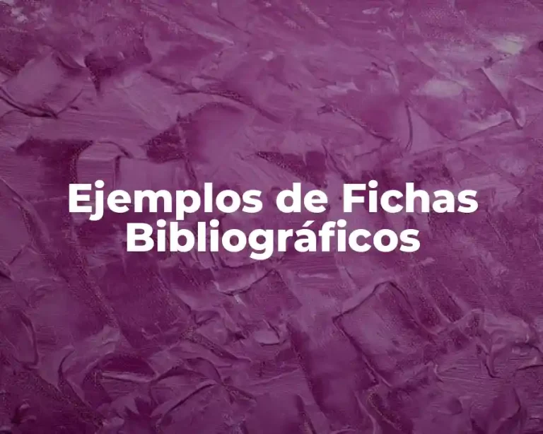 Ejemplos de Fichas Bibliográficos