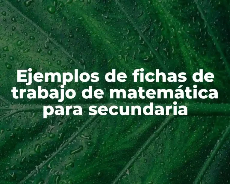 Ejemplos de fichas de trabajo de matemática para secundaria
