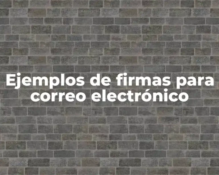 Ejemplos de firmas para correo electrónico
