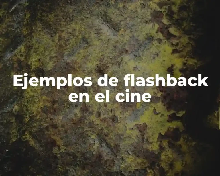 Ejemplos de flashback en el cine