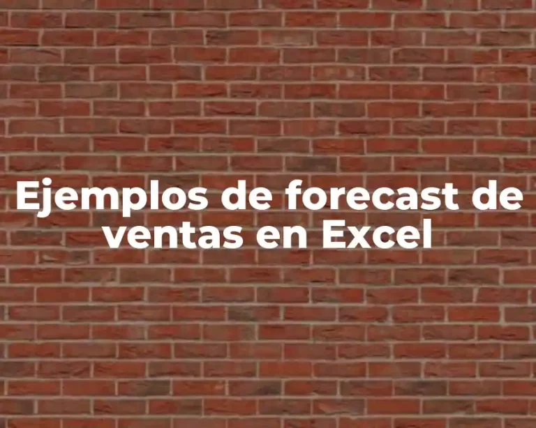 Ejemplos de forecast de ventas en Excel