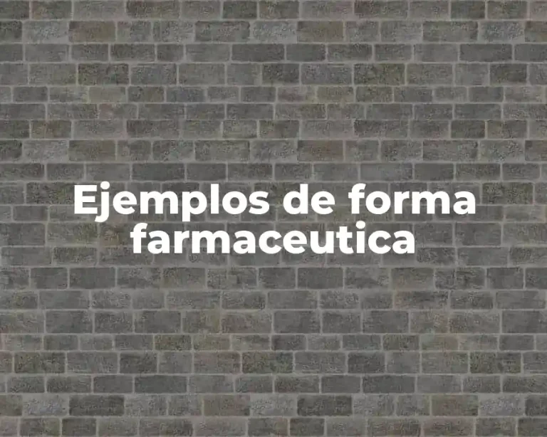 Ejemplos de forma farmaceutica
