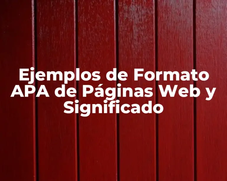 Ejemplos de Formato APA de Páginas Web y Significado