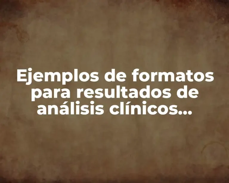 Ejemplos de formatos para resultados de análisis clínicos reacciones