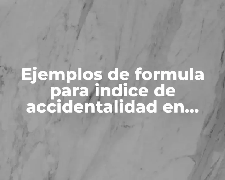 Ejemplos de formula para indice de accidentalidad en colombia