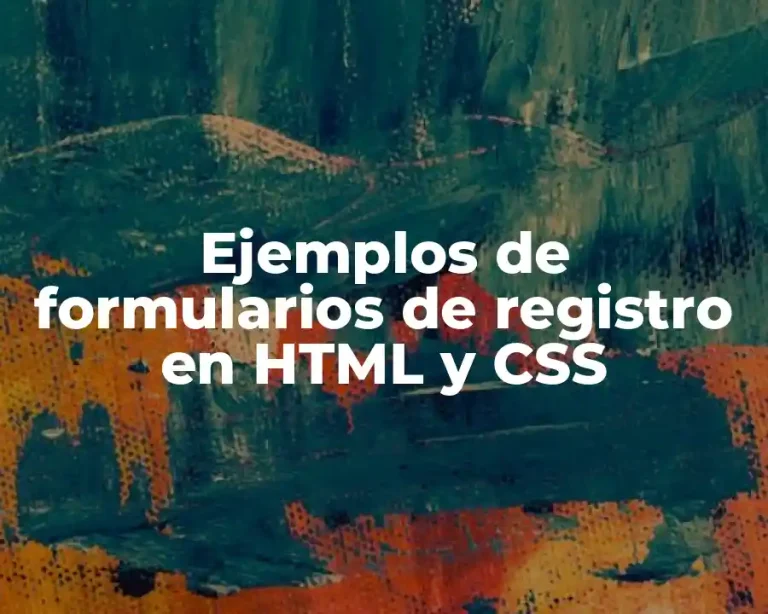 Ejemplos de formularios de registro en HTML y CSS