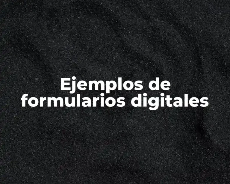 Ejemplos de formularios digitales