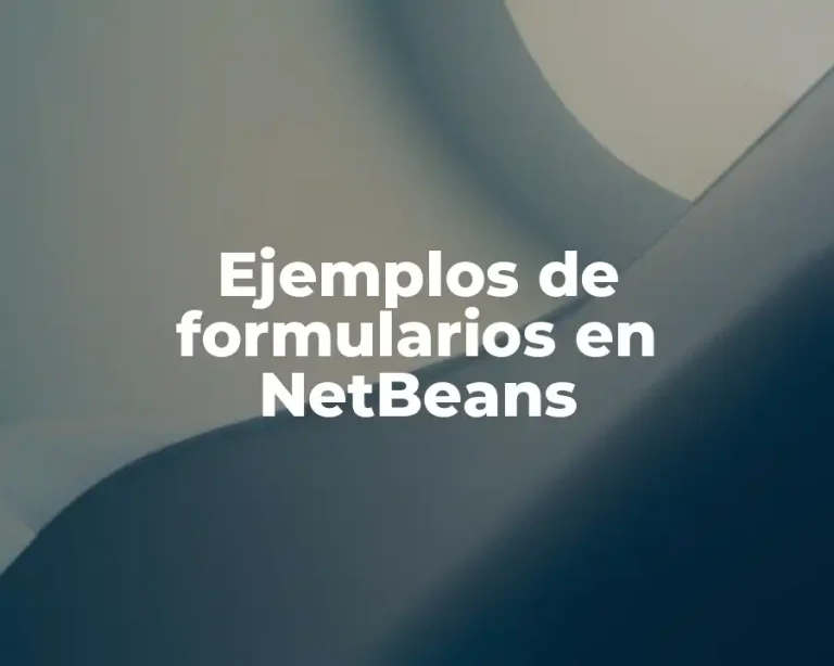 Ejemplos de formularios en NetBeans