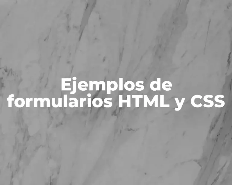 Ejemplos de formularios HTML y CSS