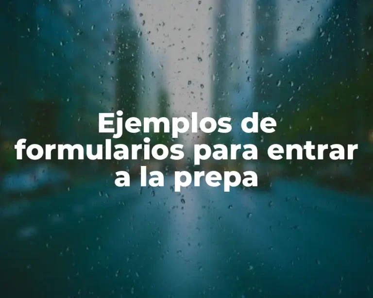 Ejemplos de formularios para entrar a la prepa
