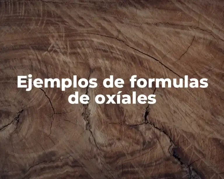 Ejemplos de formulas de oxíales