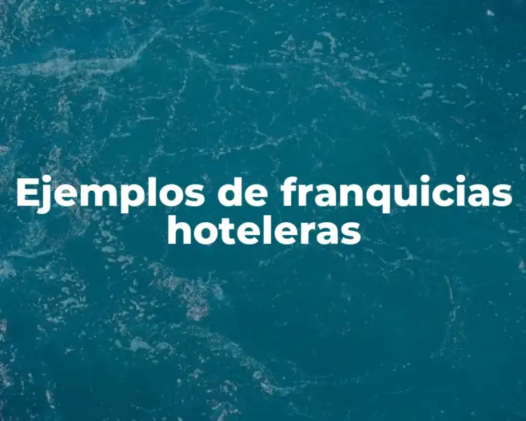 Ejemplos de franquicias hoteleras