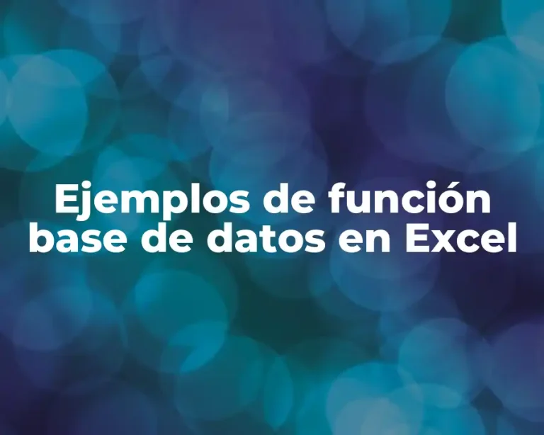 Ejemplos de función base de datos en Excel