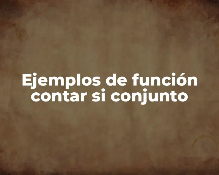 Ejemplos de función contar si conjunto