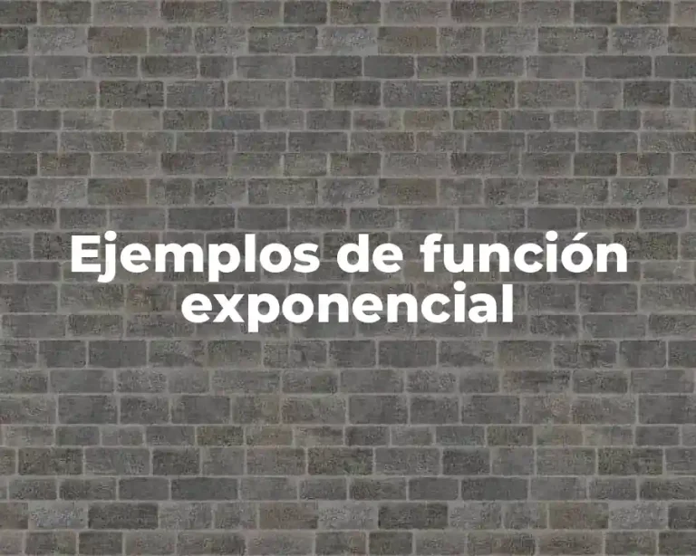 Ejemplos de función exponencial
