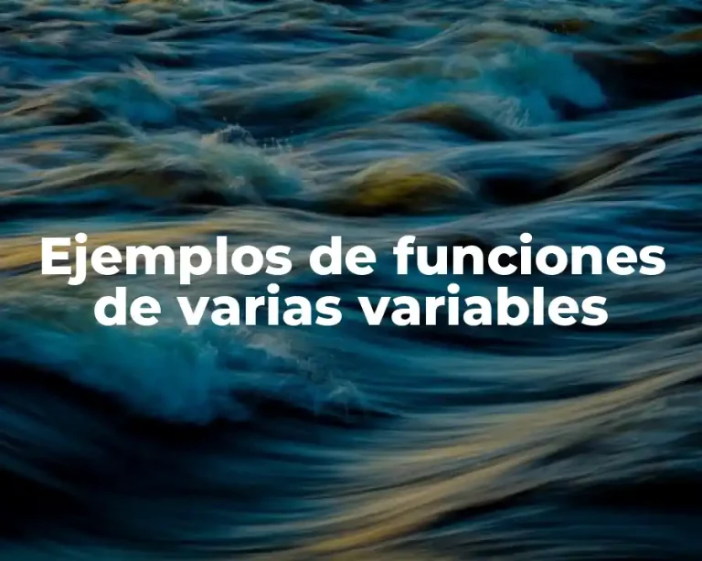 Ejemplos de funciones de varias variables
