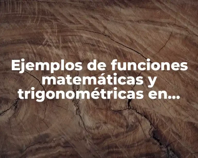 Ejemplos de funciones matemáticas y trigonométricas en Excel 2010