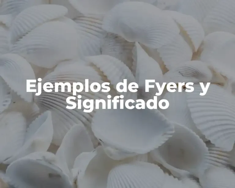 Ejemplos de Fyers y Significado