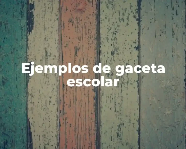Ejemplos de gaceta escolar