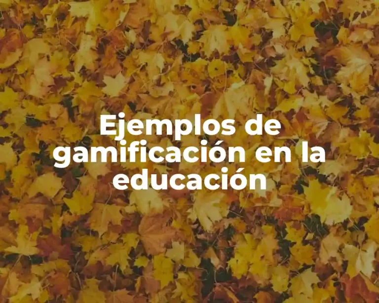 Ejemplos de gamificación en la educación