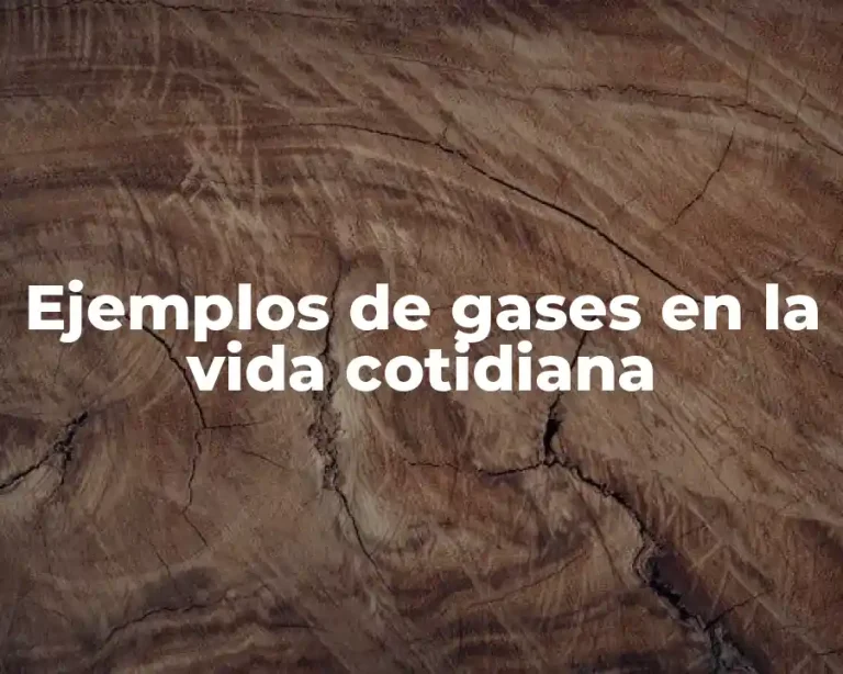 Ejemplos de gases en la vida cotidiana