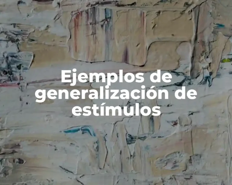 Ejemplos de generalización de estímulos