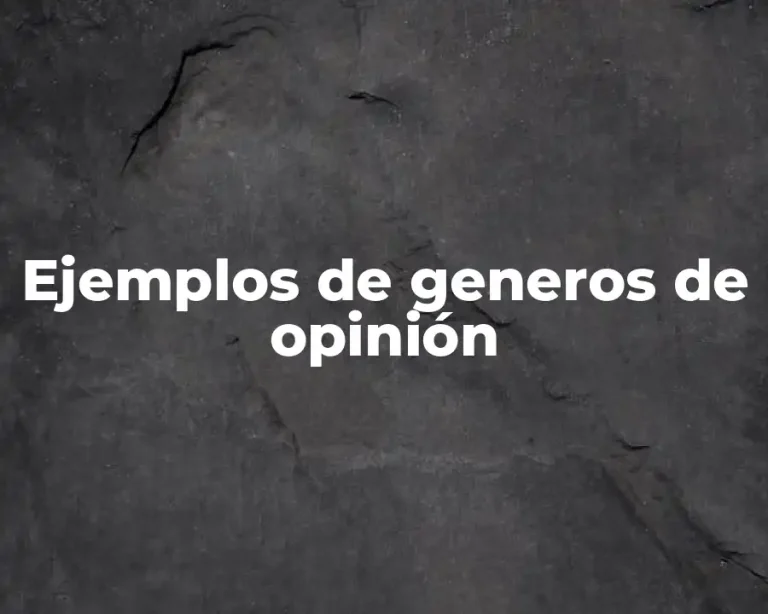 Ejemplos de generos de opinión