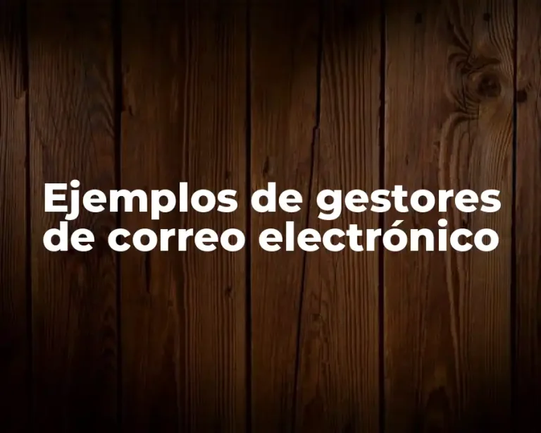 Ejemplos de gestores de correo electrónico