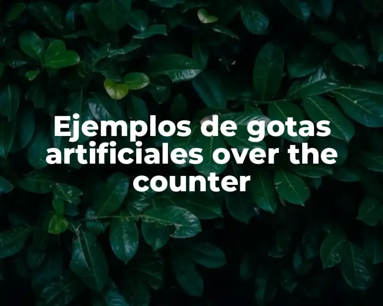 Ejemplos de gotas artificiales over the counter