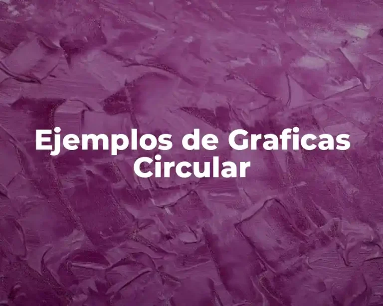 Ejemplos de Graficas Circular