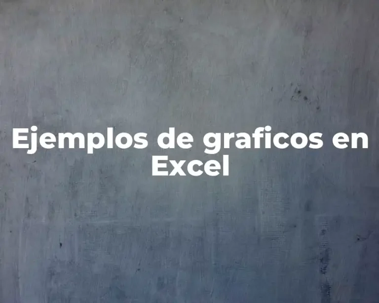 Ejemplos de graficos en Excel